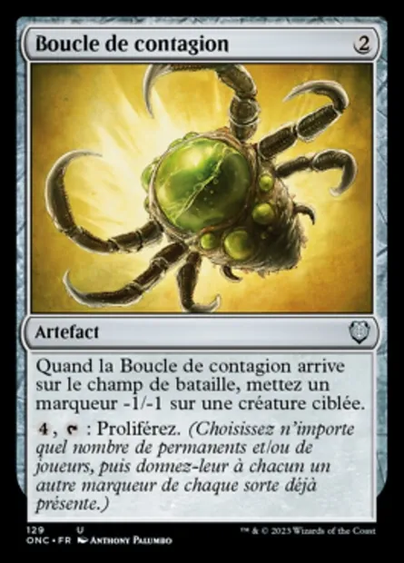 Boucle de contagion, carte Magic ONC 129 — extension Phyrexia: All Will Be One Commander