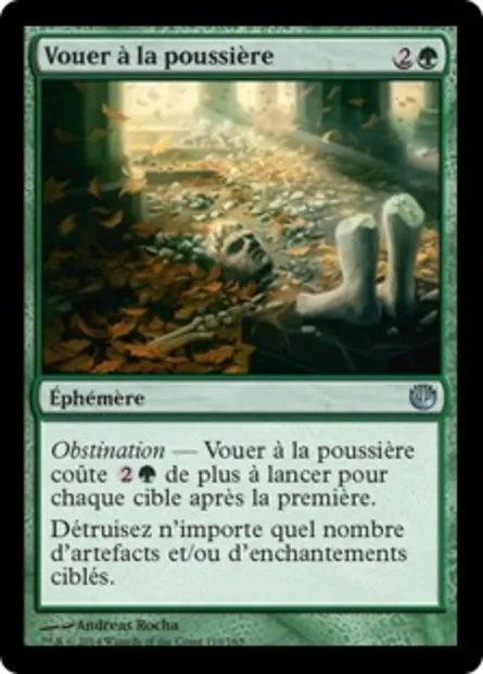 Vouer à la poussière, carte Magic JOU 119 — extension Incursion dans Nyx