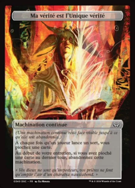 Ma vérité est l'Unique vérité, carte Magic DSC 340 — extension Duskmourn: House of Horror Commander