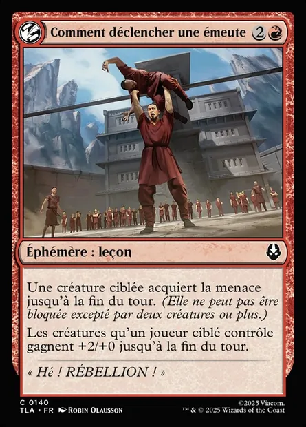 Comment déclencher une émeute, carte Magic TLA 140 — extension Avatar: The Last Airbender