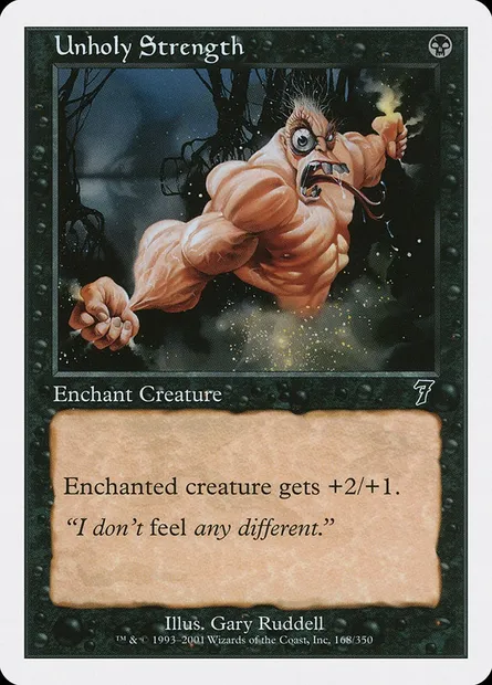 Unholy Strength, Magic card 7ED 168 — Seventh Edition set