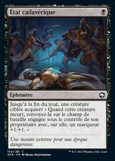 État cadavérique, carte Magic AFR 103 — extension Forgotten Realms: Aventures dans les Royaumes Oubliés