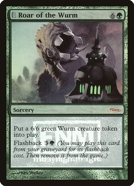 Roar of the Wurm, Magic card F07 11 — Friday Night Magic 2007 set