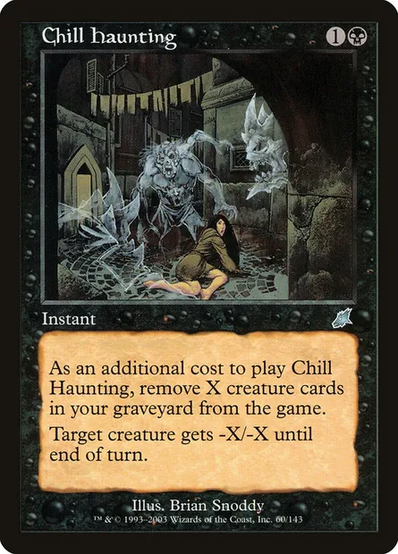 Chill Haunting, Magic card SCG 60 — Scourge set