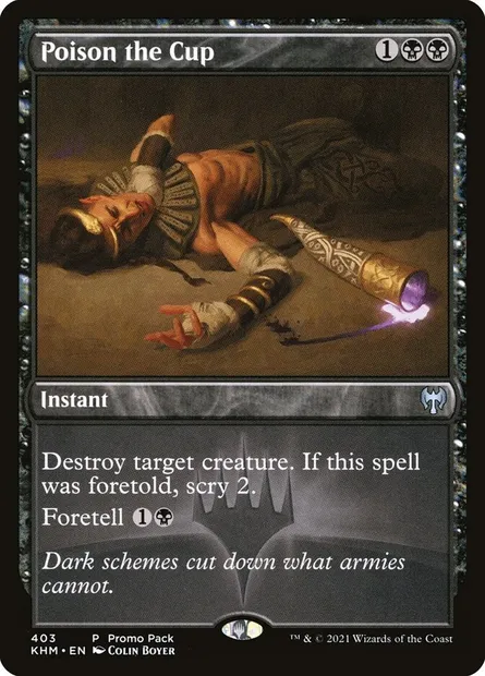 Poison the Cup, Magic card KHM 403 — Kaldheim set