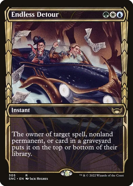 Endless Detour, Magic card SNC 305 — Streets of New Capenna set