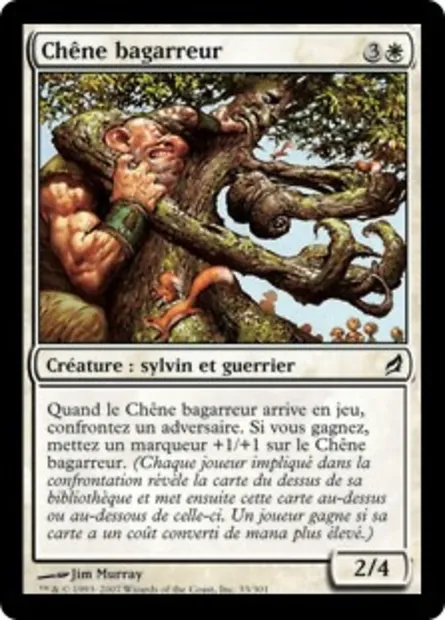 Chêne bagarreur, carte Magic LRW 33 — extension Lorwyn