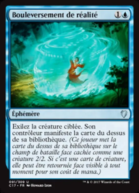 Bouleversement de réalité, carte Magic C17 91 — extension Commander 2017