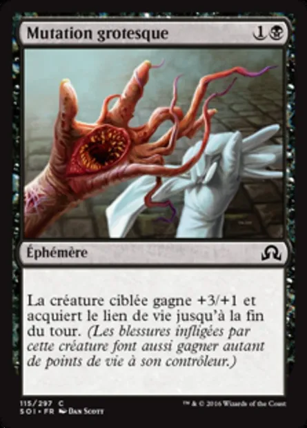 Mutation grotesque, carte Magic SOI 115 — extension Ténèbres sur Innistrad