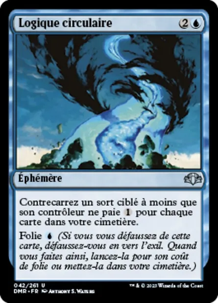 Logique circulaire, carte Magic DMR 42 — extension Dominaria Remastered