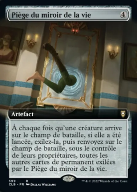 Piège du miroir de la vie, carte Magic CLB 599 — extension Commander Légendes : la bataille de la Porte de Baldur