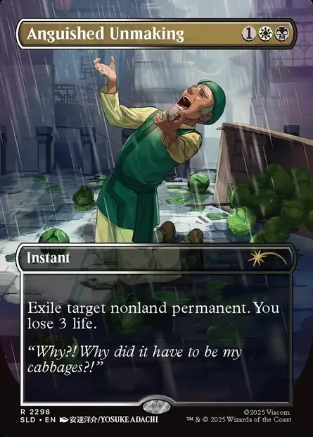 Anguished Unmaking, Magic card SLD 2298 — Secret Lair Drop set