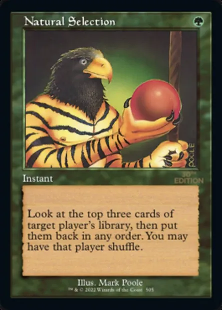 Natural Selection, Magic card 30A 505 — 30th Anniversary Edition set