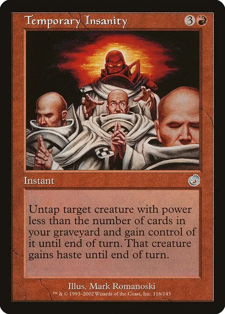 Temporary Insanity, Magic card TOR 116 — Torment set