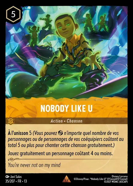Nobody Like U, carte Disney Lorcana CH13-035 — extension Invasion Epineuse!