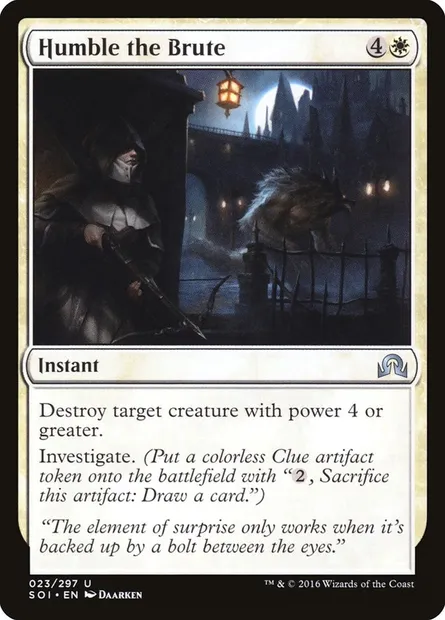 Humble the Brute, Magic card SOI 23 — Shadows over Innistrad set