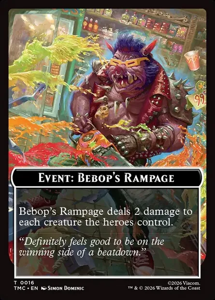 Event: Bebop's Rampage, carte Magic TTMC 16 — extension Teenage Mutant Ninja Turtles Eternal Tokens