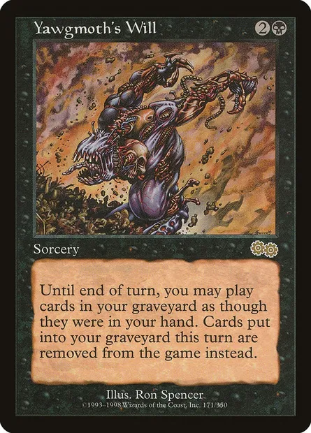 Yawgmoth's Will, Magic card USG 171 — Urza's Saga set