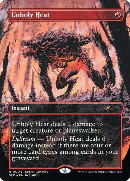 Unholy Heat, Magic card SLP 4 — Secret Lair Promo set