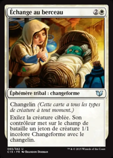 Échange au berceau, carte Magic C15 65 — extension Commander 2015