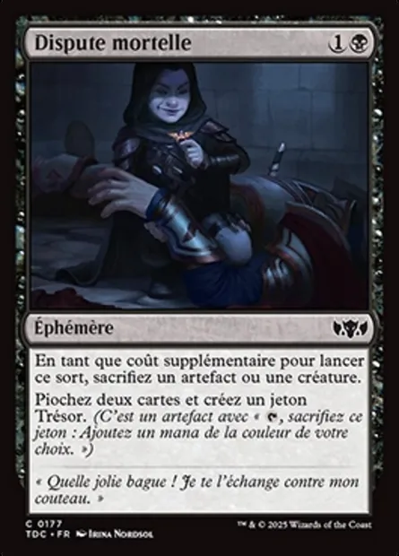Dispute mortelle, carte Magic TDC 177 — extension Tarkir: Dragonstorm Commander