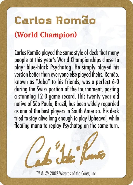 Carlos Romão Bio, carte Magic WC02 cr0a — extension World Championship Decks 2002