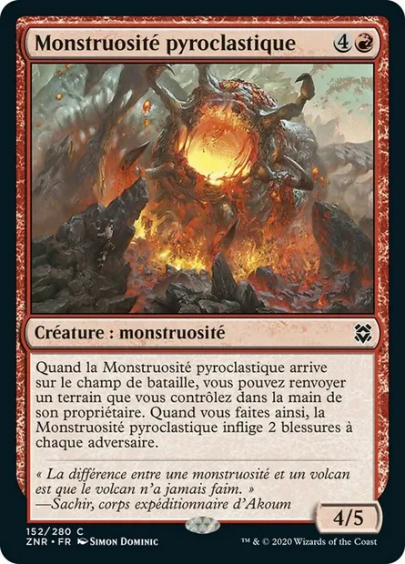 Monstruosité pyroclastique, carte Magic ZNR 152 — extension Renaissance de Zendikar