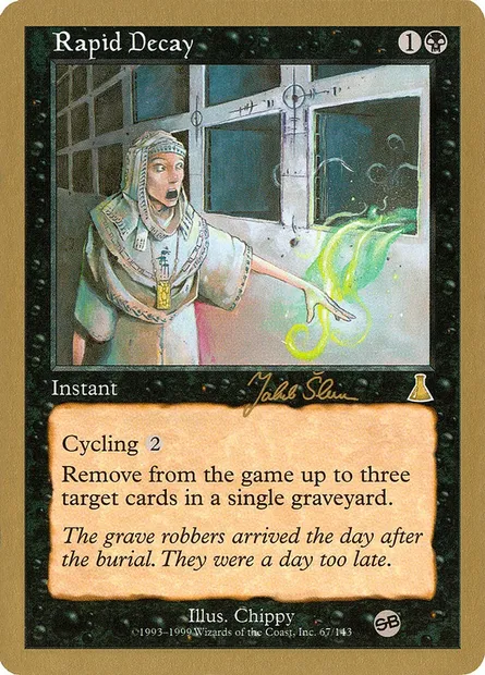 Rapid Decay, Magic card WC99 js67sb — World Championship Decks 1999 set