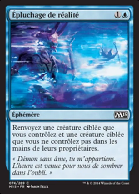 Épluchage de réalité, carte Magic M15 74 — extension Magic 2015