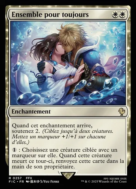 Ensemble pour toujours, carte Magic FIC 257 — extension Final Fantasy Commander