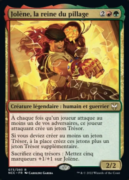 Jolène, la reine du pillage, carte Magic NCC 73 — extension New Capenna Commander