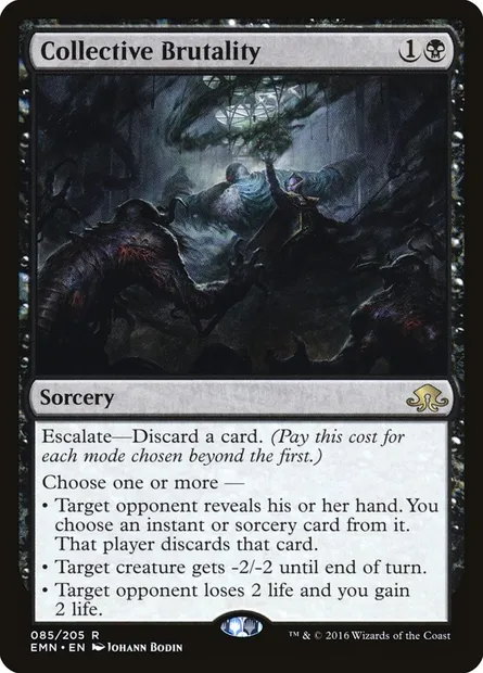 Collective Brutality, Magic card EMN 85 — Eldritch Moon set