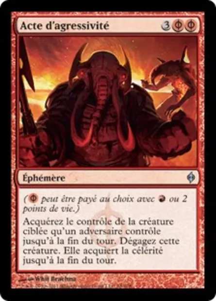 Acte d'agressivité, carte Magic NPH 78 — extension La Nouvelle Phyrexia