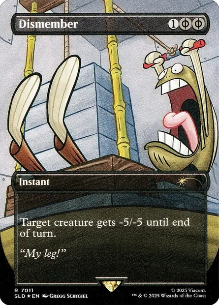 Dismember, Magic card SLD 7011 — Secret Lair Drop set