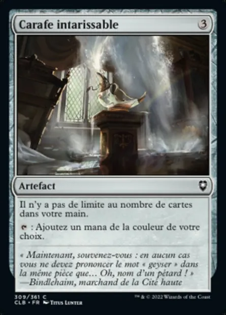 Carafe intarissable, carte Magic CLB 309 — extension Commander Légendes : la bataille de la Porte de Baldur