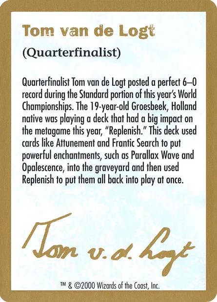 Tom van de Logt Bio (2000), carte Magic WC00 tvdl0a — extension World Championship Decks 2000