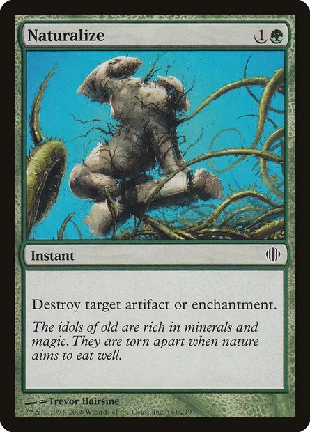 Naturalize, Magic card ALA 141 — Shards of Alara set