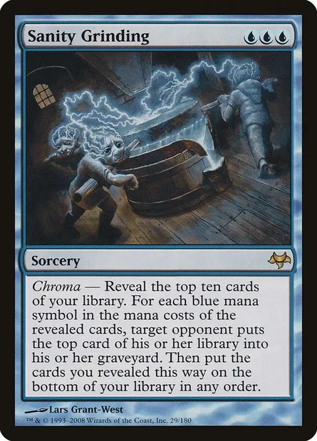 Sanity Grinding, Magic card EVE 29 — Eventide set