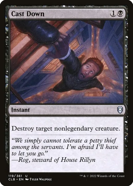 Cast Down, Magic card CLB 119 — Commander Legends: Battle for Baldur's Gate set