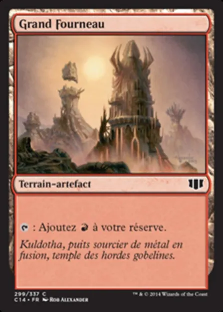 Grand Fourneau, carte Magic C14 299 — extension Commander 2014