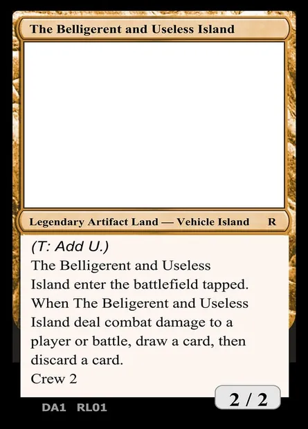 The Belligerent and Useless Island, Magic card UNK RL01a — Unknown Event set