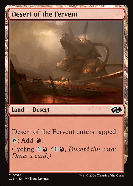 Desert of the Fervent, Magic card J25 764 — Foundations Jumpstart set