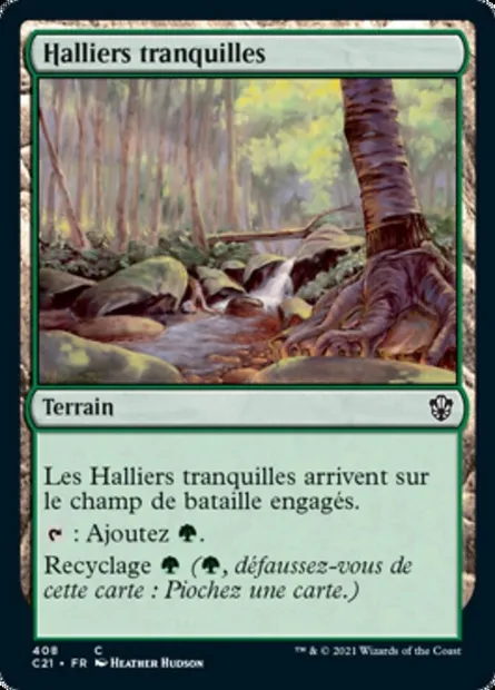 Halliers tranquilles, carte Magic C21 408 — extension Commander 2021