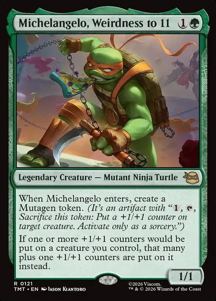Michelangelo, Weirdness to 11, Magic card TMT 121 — Teenage Mutant Ninja Turtles set