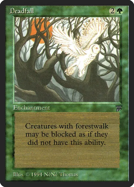 Deadfall, Magic card LEG 181 — Legends set