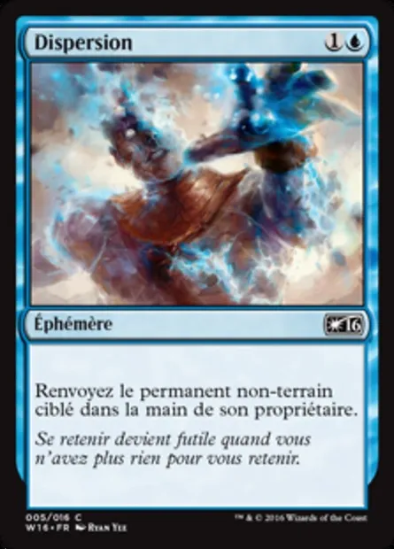 Dispersion, carte Magic W16 5 — extension Welcome Deck 2016