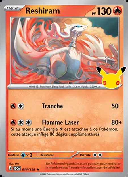 Reshiram, carte Pokémon 30C 014 — extension 30ᵉ Anniversaire
