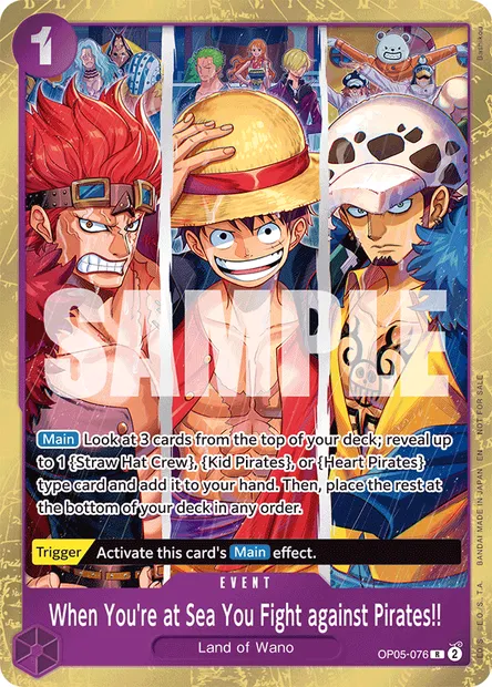 When You're at Sea You Fight against Pirates!!, One Piece card OP05-076 — AWAKENING OF THE NEW ERA set
