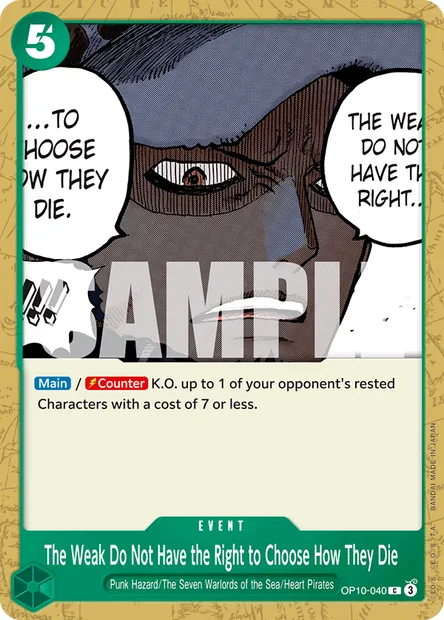 The Weak Do Not Have the Right to Choose How They Die, One Piece card OP10-040 — ROYAL BLOOD set