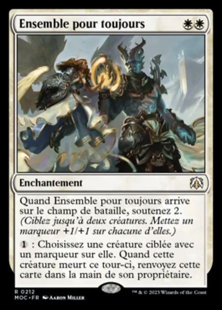 Ensemble pour toujours, carte Magic MOC 212 — extension March of the Machine Commander